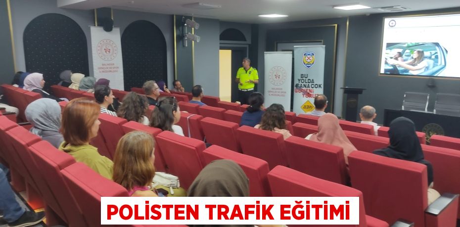 POLİSTEN TRAFİK EĞİTİMİ