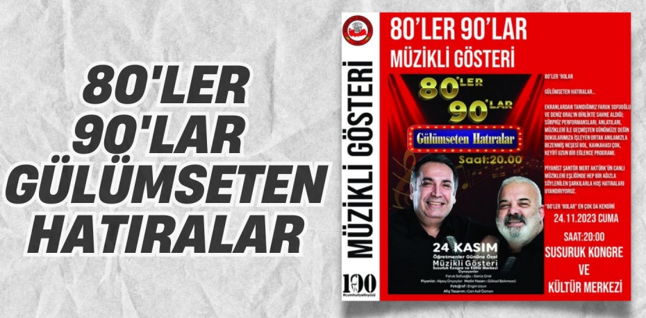 80'LER 90'LAR  GÜLÜMSETEN HATIRALAR