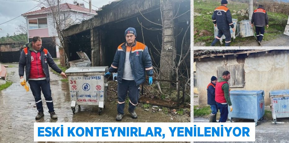 ESKİ KONTEYNIRLAR, YENİLENİYOR