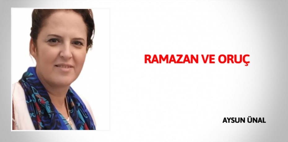 RAMAZAN VE ORUÇ