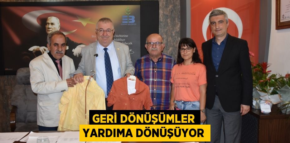 GERİ DÖNÜŞÜMLER YARDIMA DÖNÜŞÜYOR