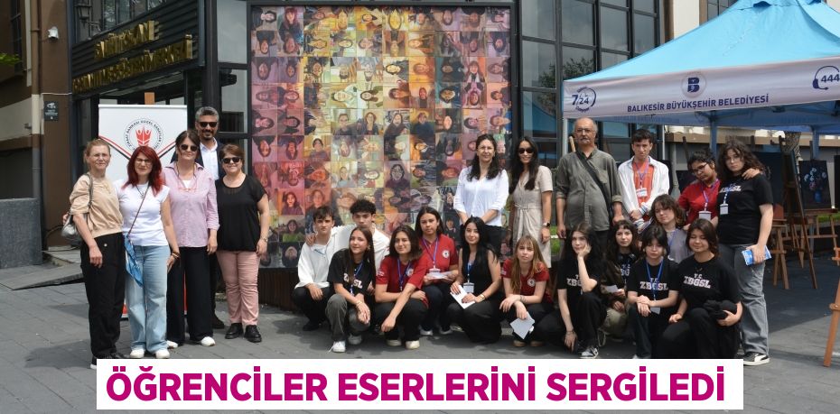 ÖĞRENCİLER ESERLERİNİ SERGİLEDİ