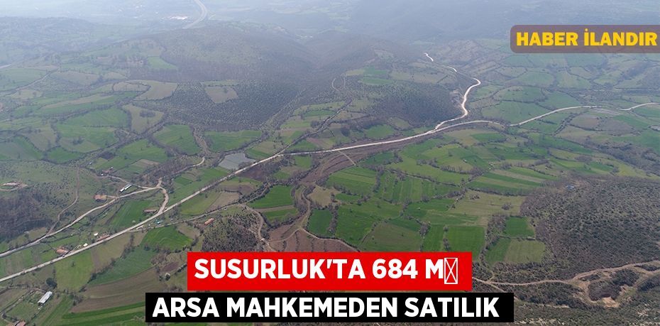 Susurluk'ta 684 m² arsa mahkemeden satılık