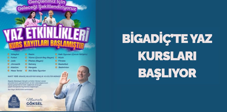 BİGADİÇ’TE YAZ KURSLARI BAŞLIYOR