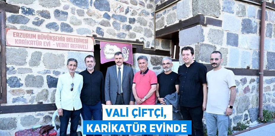 VALİ ÇİFTÇİ, KARİKATÜR EVİNDE