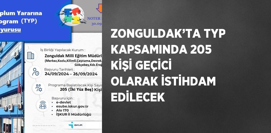 ZONGULDAK’TA TYP KAPSAMINDA 205 KİŞİ GEÇİCİ OLARAK İSTİHDAM EDİLECEK