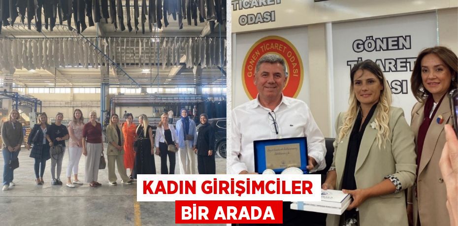 KADIN GİRİŞİMCİLER BİR ARADA