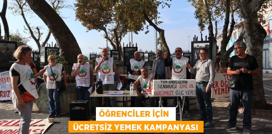 ÖĞRENCİLER İÇİN   ÜCRETSİZ YEMEK KAMPANYASI