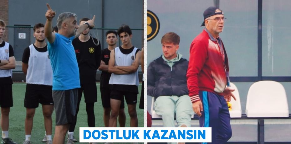 DOSTLUK KAZANSIN