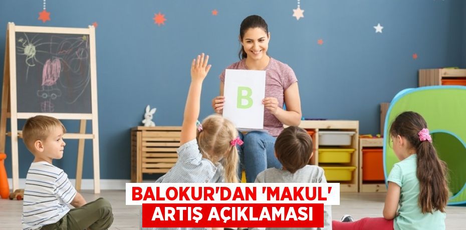 BALOKUR’DAN ‘MAKUL’  ARTIŞ AÇIKLAMASI