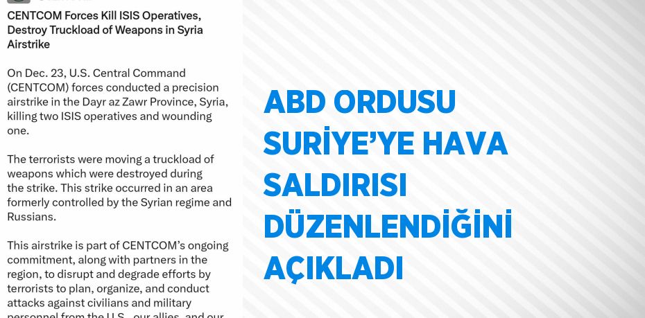 ABD ORDUSU SURİYE’YE HAVA SALDIRISI DÜZENLENDİĞİNİ AÇIKLADI