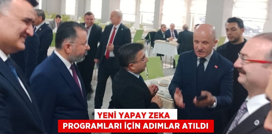 YENİ YAPAY ZEKA   PROGRAMLARI İÇİN ADIMLAR ATILDI