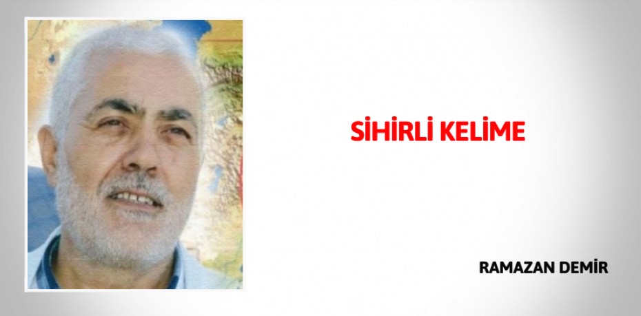 SİHİRLİ KELİME