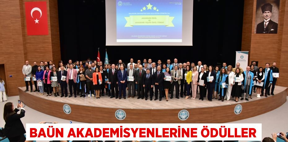 BAÜN AKADEMİSYENLERİNE ÖDÜLLER