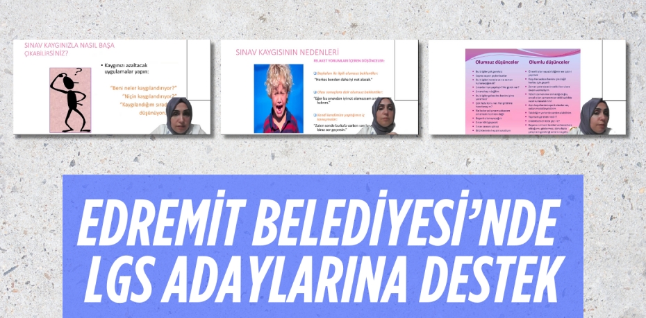 EDREMİT BELEDİYESİ’NDE LGS ADAYLARINA DESTEK