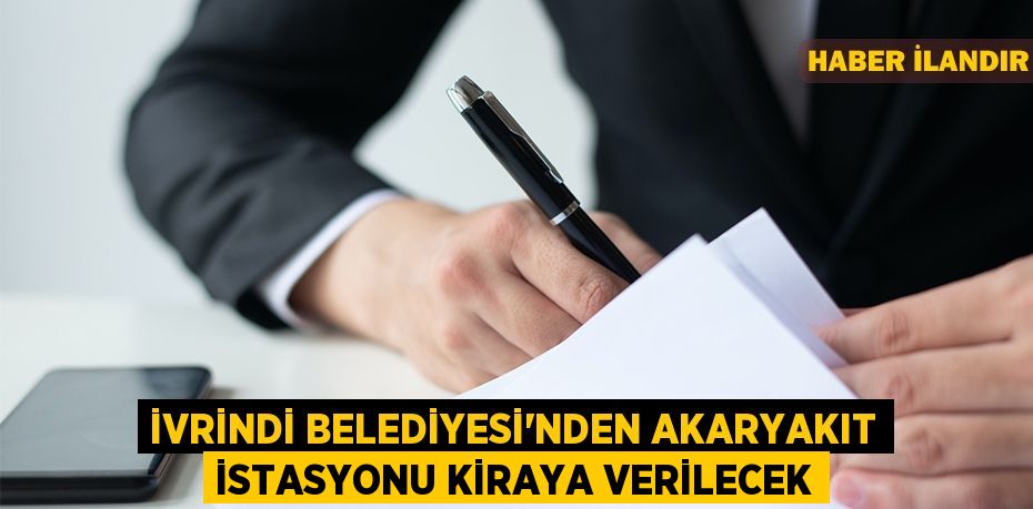 İvrindi Belediyesi'nden akaryakıt istasyonu kiraya verilecek