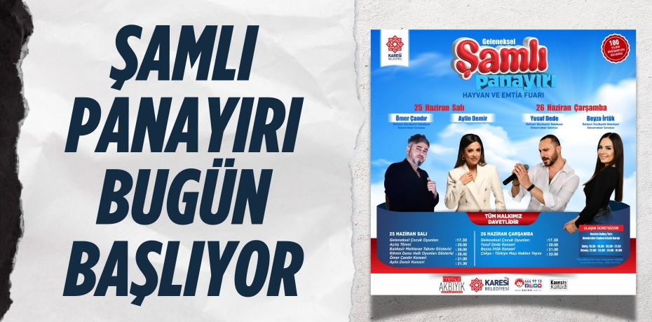 ŞAMLI PANAYIRI BUGÜN BAŞLIYOR