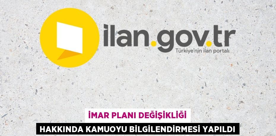 İmar planı değişikliği hakkında kamuoyu bilgilendirmesi yapıldı