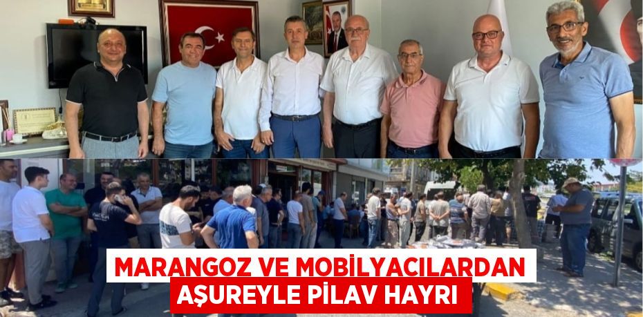 Marangoz ve mobilyacılardan aşureyle pilav hayrı