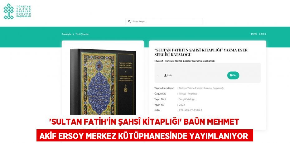 “Sultan Fatih’in Şahsî Kitaplığı” BAÜN Mehmet Akif Ersoy Merkez Kütüphanesinde Yayımlanıyor