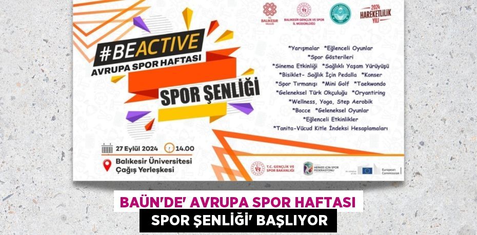 BAÜN’DE” AVRUPA SPOR HAFTASI   SPOR ŞENLİĞİ” BAŞLIYOR