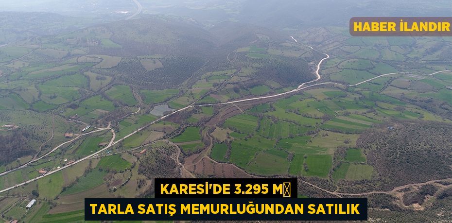 Karesi'de 3.295 m² tarla satış memurluğundan satılık