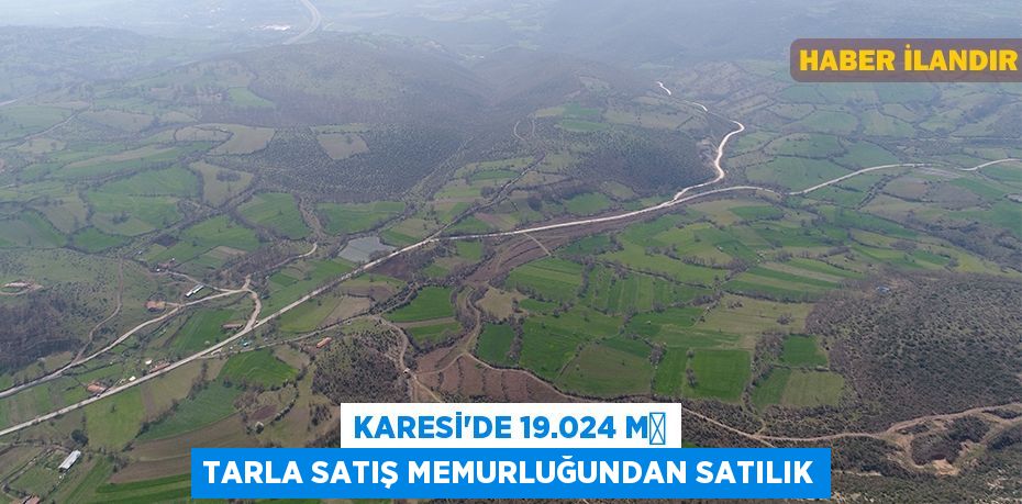 Karesi'de 19.024 m² tarla satış memurluğundan satılık