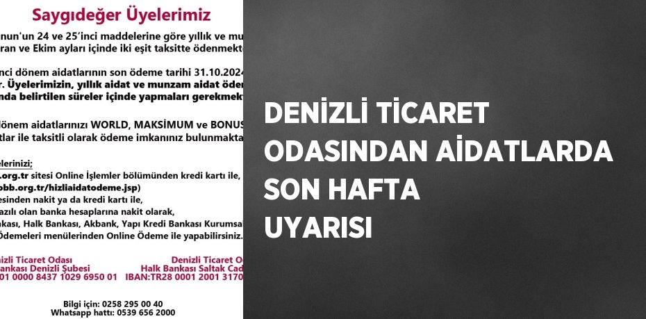 DENİZLİ TİCARET ODASINDAN AİDATLARDA SON HAFTA UYARISI