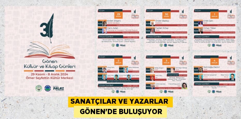 SANATÇILAR VE YAZARLAR   GÖNEN’DE BULUŞUYOR