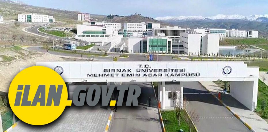 Şırnak Üniversitesi Rektörlüğünden İç Denetçi alım ilanı yayınlandı