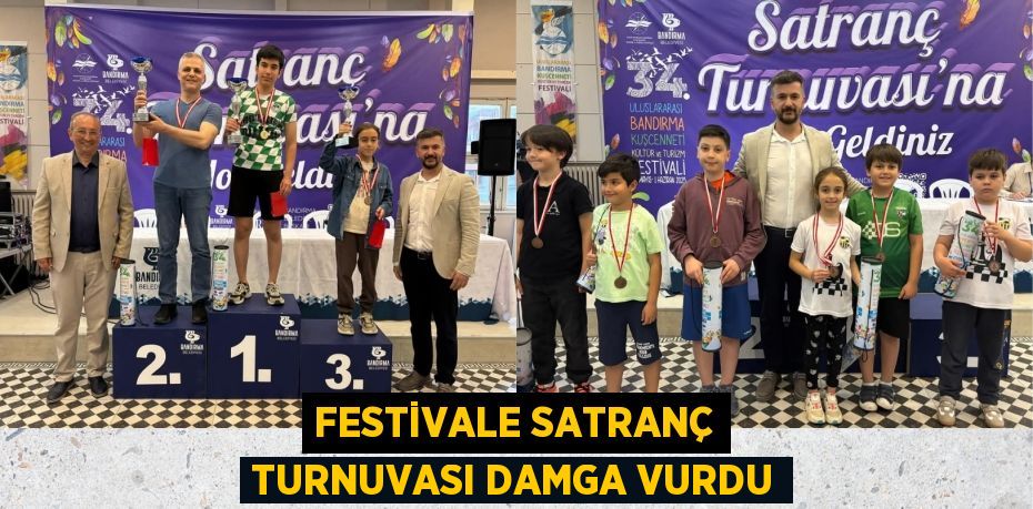 FESTİVALE SATRANÇ TURNUVASI DAMGA VURDU