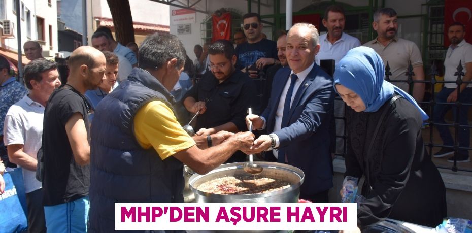 MHP’DEN AŞURE HAYRI