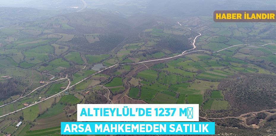 Altıeylül'de 1237 m² arsa mahkemeden satılık