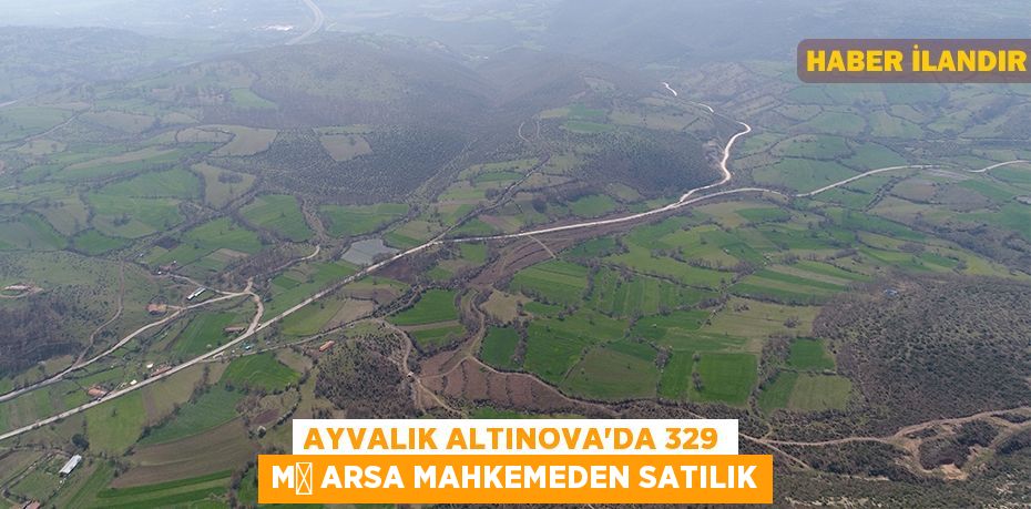 Ayvalık Altınova'da 329 m² arsa mahkemeden satılık