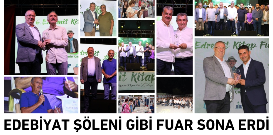 EDEBİYAT ŞÖLENİ GİBİ FUAR SONA ERDİ