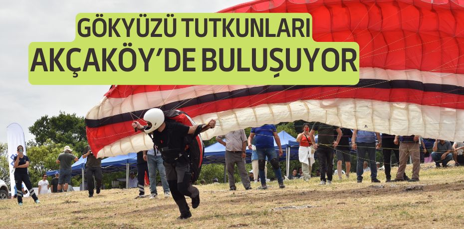 GÖKYÜZÜ TUTKUNLARI AKÇAKÖY’DE BULUŞUYOR