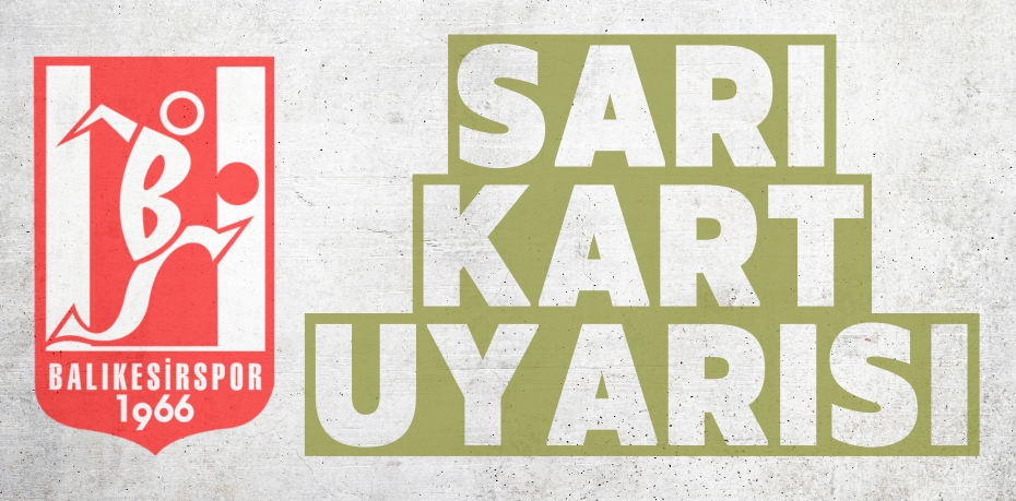 SARI KART UYARISI