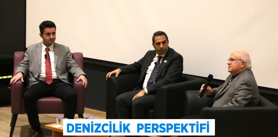 DENİZCİLİK  PERSPEKTİFİ