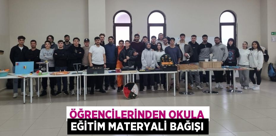 ÖĞRENCİLERİNDEN OKULA EĞİTİM MATERYALİ BAĞIŞI