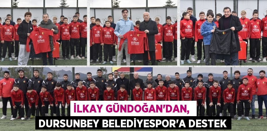 İLKAY GÜNDOĞAN'DAN,  DURSUNBEY BELEDİYESPOR'A DESTEK