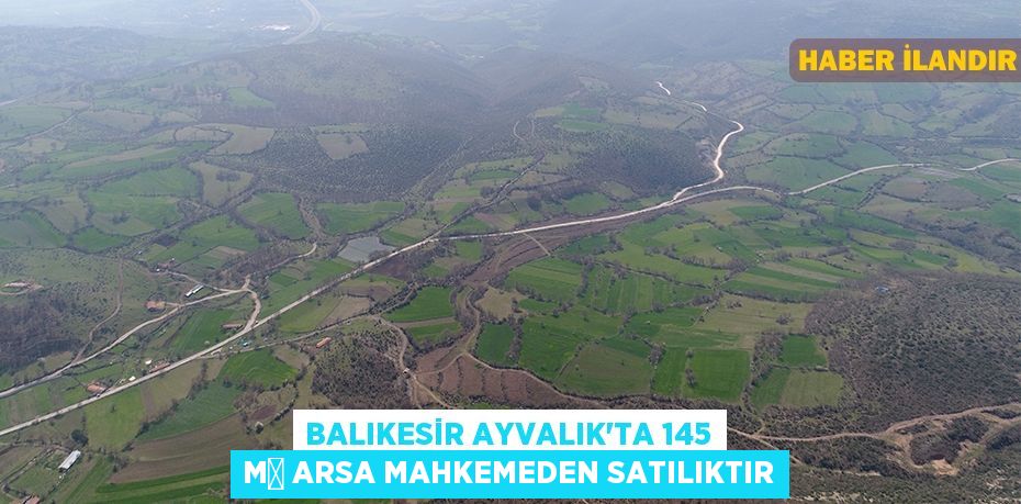 Balıkesir Ayvalık'ta 145 m² arsa mahkemeden satılıktır