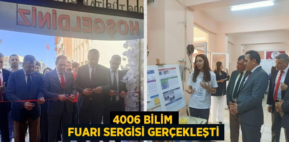 4006 BİLİM FUARI SERGİSİ GERÇEKLEŞTİ