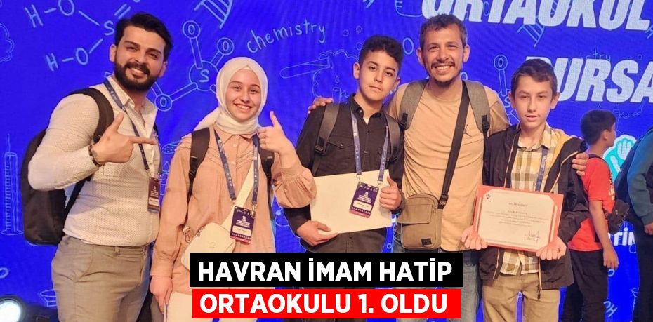 HAVRAN İMAM HATİP ORTAOKULU 1. OLDU