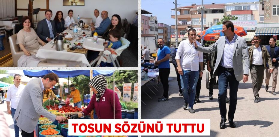 TOSUN SÖZÜNÜ TUTTU