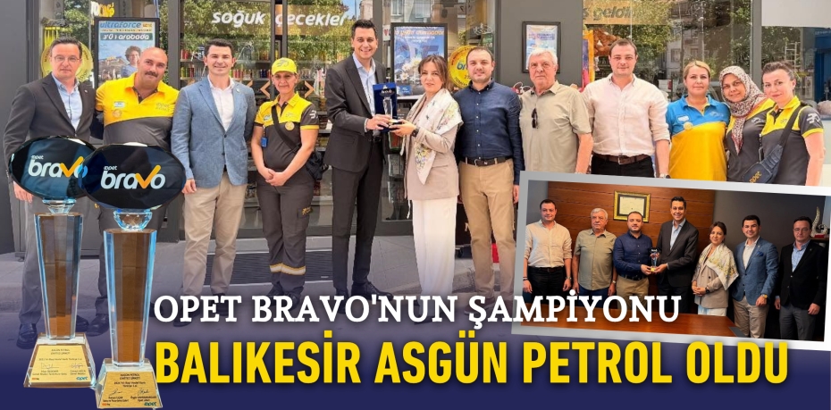 OPET Bravo'nun Şampiyonu  Balıkesir Asgün Petrol oldu