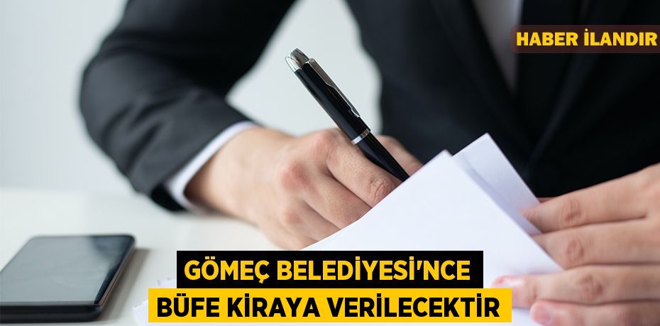 Gömeç Belediyesi'nce büfe kiraya verilecektir