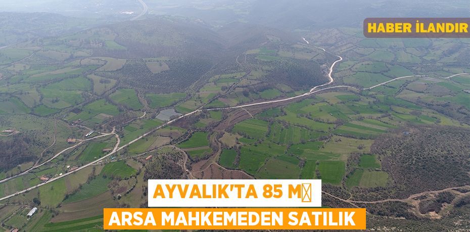 Ayvalık'ta 85 m² arsa mahkemeden satılık