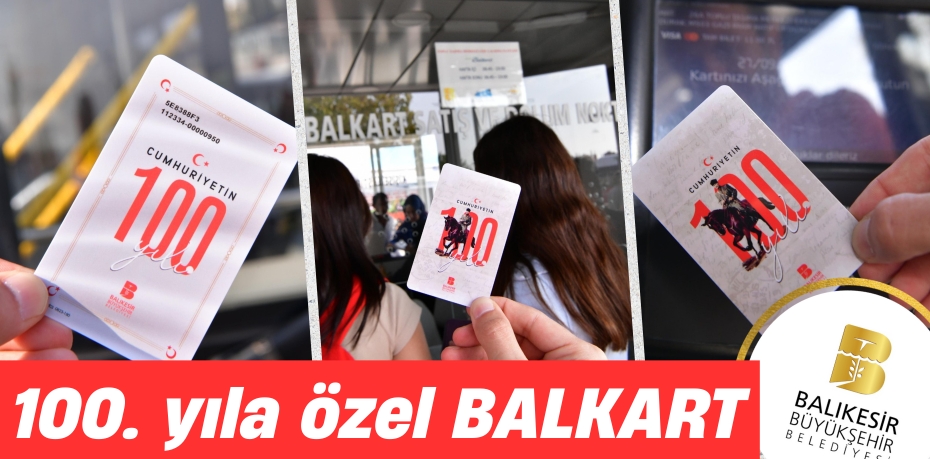 100. yıla özel BALKART