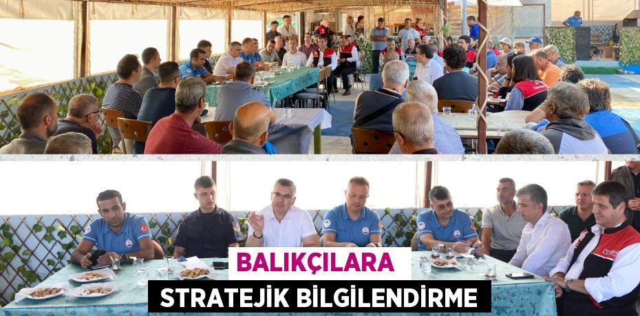 BALIKÇILARA   STRATEJİK BİLGİLENDİRME