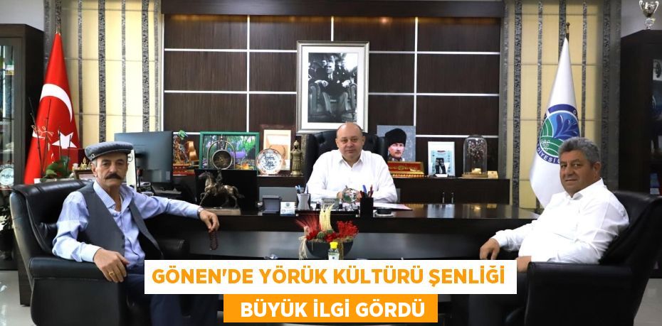 Gönen'de Yörük Kültürü Şenliği   Büyük İlgi Gördü